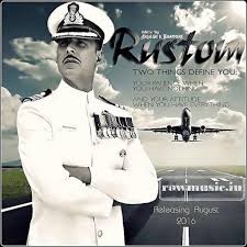 Rustom | Official Trailer | Akshay Kumar| Ileana D'Cruz| Esha Gupta | Arjan Bajwa |cast|Tay Hai - Rustom | Ankit Tiwari|Tere Sang Yaara - Rustom | Ileana D'cruz